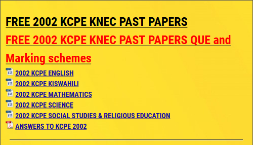 FREE 2002 KCPE KNEC PAST PAPERS - KCSE ONLINE