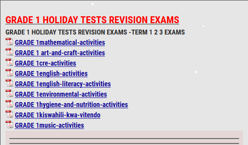 GRADE 1 HOLIDAY TESTS REVISION EXAMS - KCSE REVISION